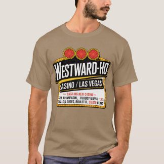 Westward Ho Hotel & Casino T-Shirt