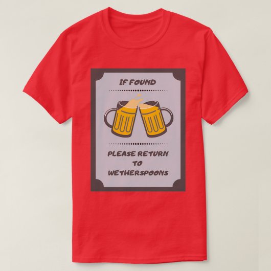 Wetherspoons Funny Novelty Gift T-Shirt (Design vorne)