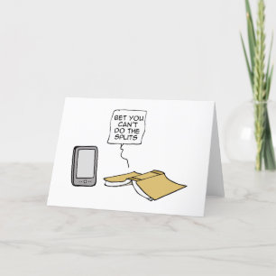 Wette, dass du die Splitter nicht machen kannst Dankeskarte