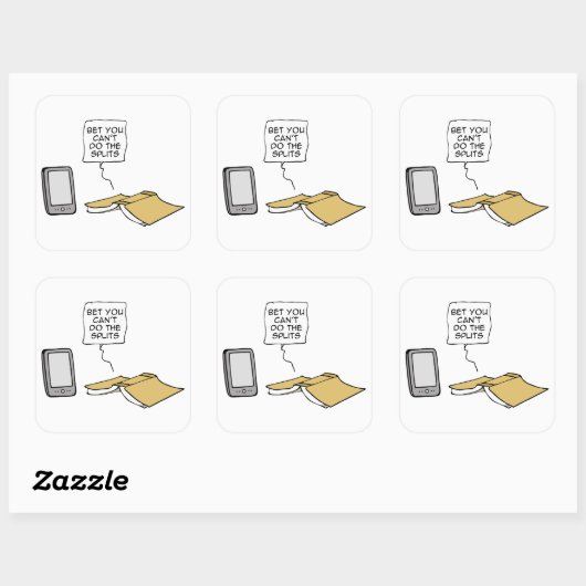 Wette, dass du die Splitter nicht machen kannst Quadratischer Aufkleber (Blatt)