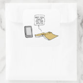 Wette, dass du die Splitter nicht machen kannst Quadratischer Aufkleber (Tasche)