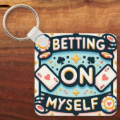 Wetten auf mich selbst schlüsselanhänger (Vorderseite)