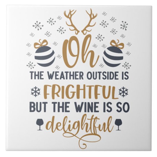 Wetter draußen ist beängstigend Word Art Fliese (Vorderseite)