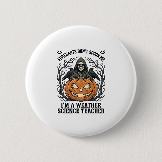 Wetter Lehrer Halloween Gruseliger Sensenmann Kürb Button (Vorderseite)