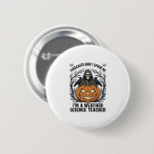 Wetter Lehrer Halloween Gruseliger Sensenmann Kürb Button (Vorne & Hinten)