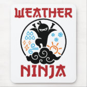 Wetter Ninja Meteorologe Meteorologie Weatherman Mousepad (Vorne)