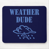 Wetter Typ Mousepad (Vorne)