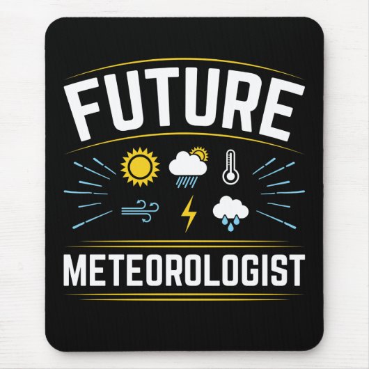 Wetterereignis des künftigen Meteorologen Mousepad (Vorne)