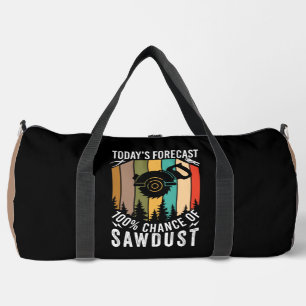 Wettervorhersage heute: 100% Sägespäne Duffle Bag