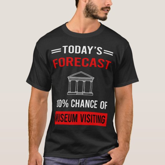 Wettervorhersage Heute Museum T-Shirt (Vorderseite)