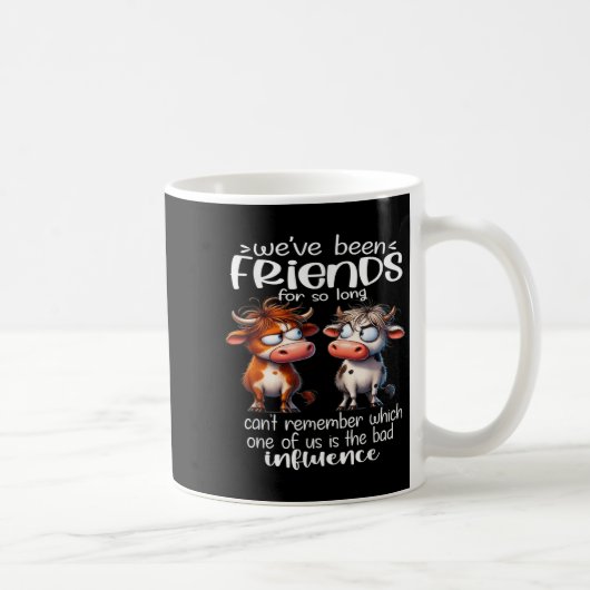We've Been Friends For So Long Can't Remember Funn Kaffeetasse (Rechts)