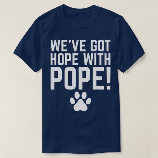 WeveGotHopeWithPope TShirt 2 (Design vorne)