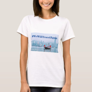 #WeWillTravelWieder Hongkong-T - Shirt