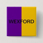 Wexford Flag Button Abzeichen (Vorderseite)