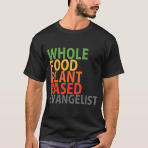WFPB Evangelist - T-Shirt