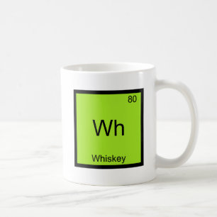 Wh - Whisky-lustiges Chemie-Element-Symbol-T-Shirt Kaffeetasse