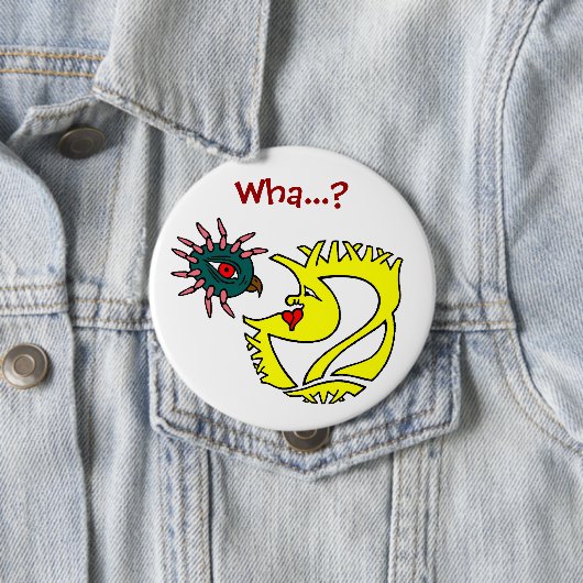 Wha…? Knopf Button (Beispiel)