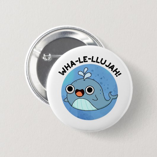 Wha-le-llujah Funny Blue Whale Pun Button (Vorne & Hinten)