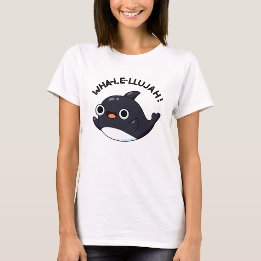 Wha-le-llujah Funny Orca Whale Pun T-Shirt (Vorderseite)