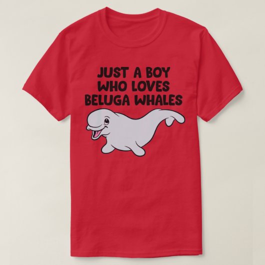Whale Boy Geschenk nur ein Junge, der Beluga Whale T-Shirt (Design vorne)