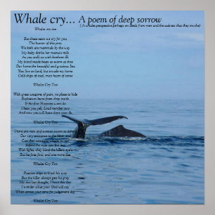 Whale cry..., A poem of deep sorrow... Poster
