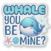 Whale du bist meine Whale Pun Liebe Aufkleber (Vorderseite)