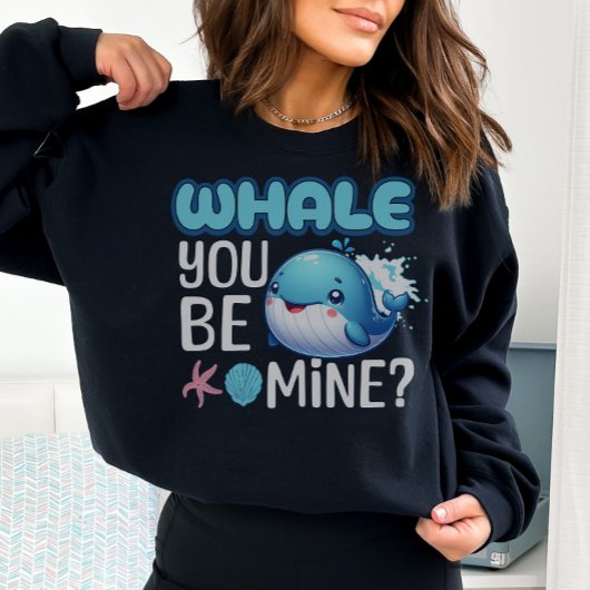 Whale du bist meine Whale Pun Liebe Sweatshirt