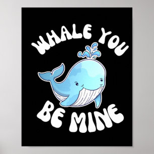 Whale du bist meins poster