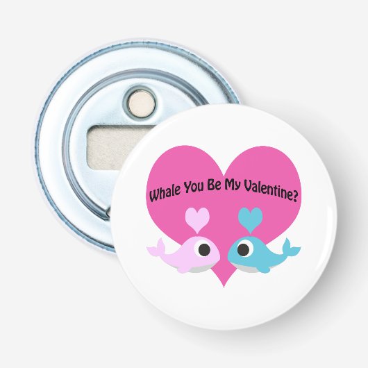 Whale du mein Valentine? Flaschenöffner (Vorderseite)