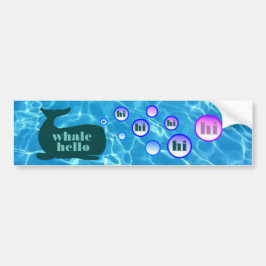 Whale Hello Bumper Sticker Autoaufkleber
