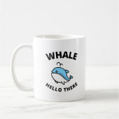 Whale hello dort kaffeetasse (Links)