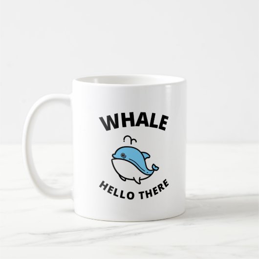 Whale hello dort kaffeetasse (Links)
