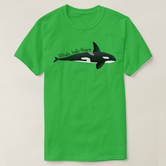 Whale Hello There 44 T-Shirt (Design vorne)