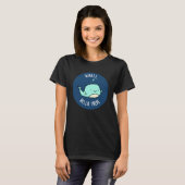 Whale Hello There Funny Whale Pun Dark BG T-Shirt (Vorne ganz)