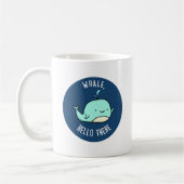Whale Hello There Funny Whale Pun Kaffeetasse (Links)