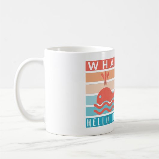Whale Hello There - Funny Witty Whale Lover Kaffeetasse (Links)