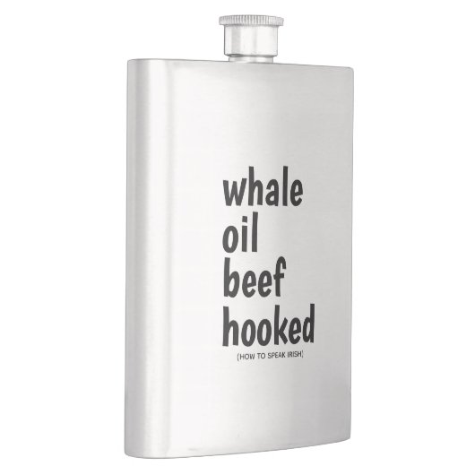 Whale Oil Beef Hook Black Typography Funny Irish Flachmann (Rechts)
