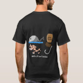 Whale Oil Beef Hooked fun Slogan T-Shirt (Rückseite)