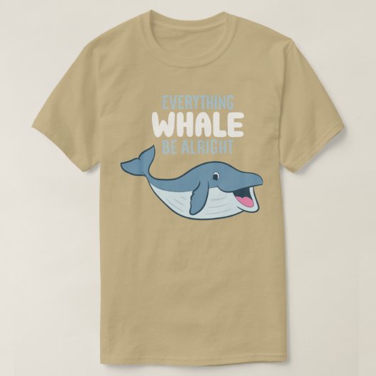 Whale Orcas alles Whale sein Alright Funny Whal T-Shirt (Design vorne)