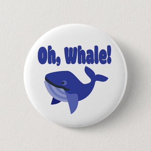 Whale Pun Funny Button (Vorderseite)