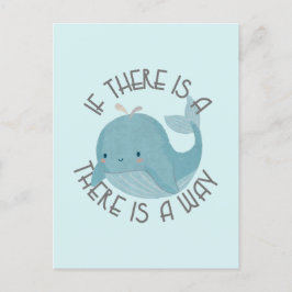 Whale Pun: Wenn es einen Wal gibt, gibt es einen W Postkarte