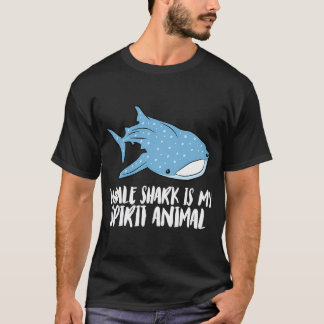 Whale Shark ist mein Spirit Animal Whale Shark T-Shirt