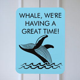 Whale, wir haben eine tolle Zeit! Alaska Cruise Magnet