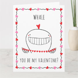 Whale You be My Valentine Funny Valentine's Day Karte