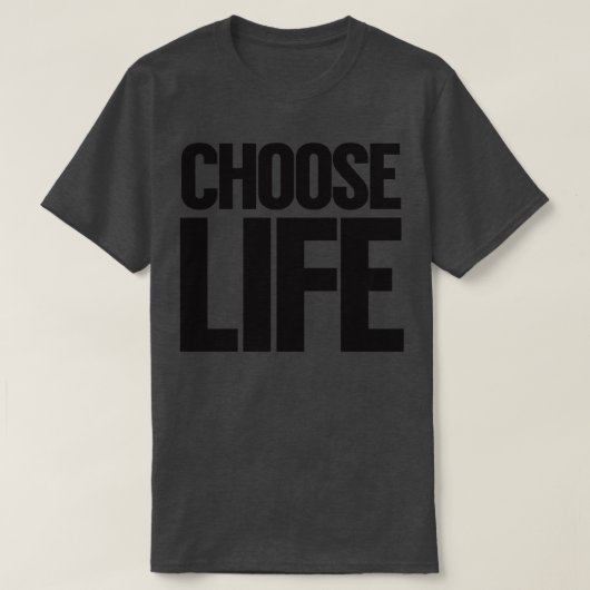 WHAM Choose Life T-Shirt (Design vorne)