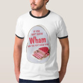 Wham Schinken-T - Shirt (Vorderseite)