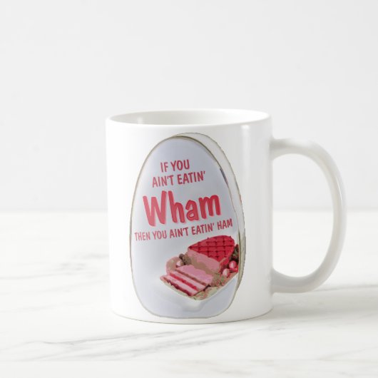 Wham Schinken-Tasse Kaffeetasse (Rechts)