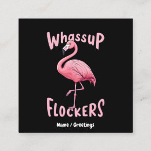 Whassus Flockers Flamingo Design Ein erstaunliches Quadratische Visitenkarte
