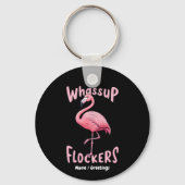 Whassus Flockers Flamingo Design Ein erstaunliches Schlüsselanhänger (Vorderseite)