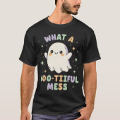 What a Boo-tiful Mess – Cute Ghost Kawaii T-Shirt (Vorderseite)